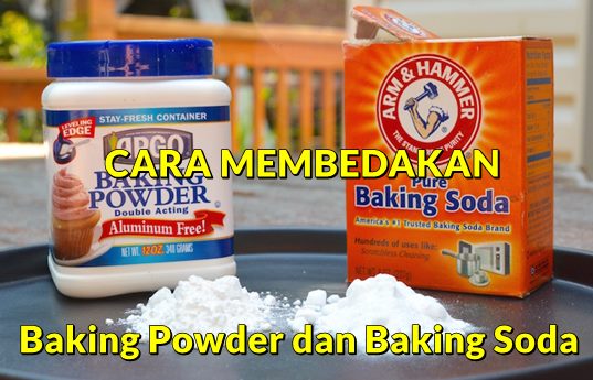 Cara Membedakan Baking Soda dan Baking Powder